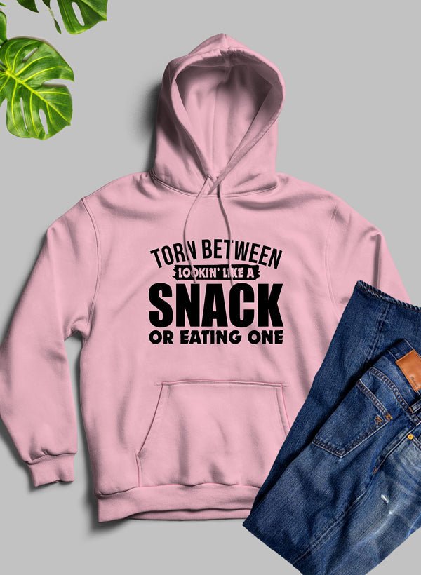 Torn Between Lookin Like A Snack Or Eating One Hoodie - Beau’s store